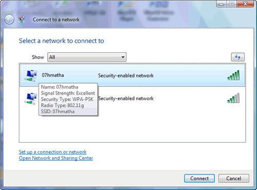 Windows Vista : Connect to a network - select a wireless home network from the list and click Connect.