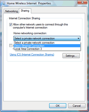 Windows Vista : Local Area Connection (Home Wireless Internet) Properties - Allow other network users to connect through this computer Internet connection under Internet Connection Sharing. Home networking connection: Select a private network connection. Windows Vista : Local Area Connection (Home Wireless Internet) Properties - Allow other network users to connect through this computer Internet connection under Internet Connection Sharing. Home networking connection: Select a private network connection.