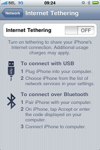 iPhone 3G screen after tapping Settings>General>Network>Internet Tethering: turn on tethering to share your iPhone's Internet connection. Additional usage charges may apply. To connect with USB. To connect over Bluetooth.