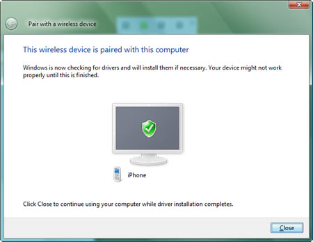 Pair with a wireless device. This wireless device is paired with this computer. Windows is now checking for drivers and will install them if necessary. Your device might not work properly until this is finished.